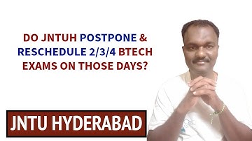 DO JNTUH POSTPONE & RESCHEDULE 2/3/4 BTECH EXAMS ON THOSE DAYS? #jntuh