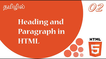 Heading and Paragraph in HTML | Tutorial in Tamil | Tamil Programmer