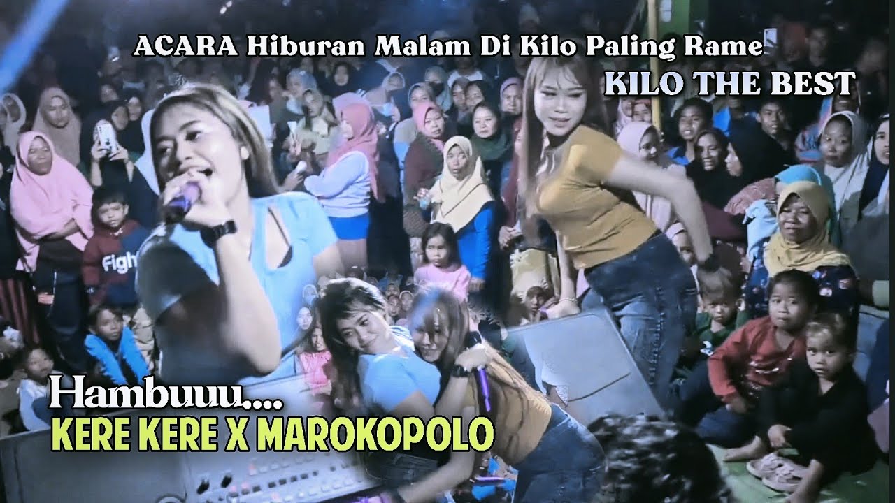 HEBOH‼️KILO - ACARA HIBURAN MALAM BEBAS PENUH LAUTAN MANUSIA - ORHEN KING DJ