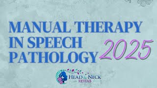 Manual Therapy in Speech Pathology 2025 screenshot 4