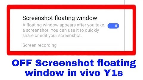 vivo Y1s me screenshot floating window off kaise kare।disable screenshot floating window in vivo Y1s