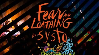 Fear & Loathing in Systo - 20-летие фестеваля Систо - [2023]