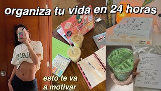 CÓMO ORGANIZAR TU VIDA EN 24 HORAS *esto te va a motivar* productividad, hábitos saludables, etc!!