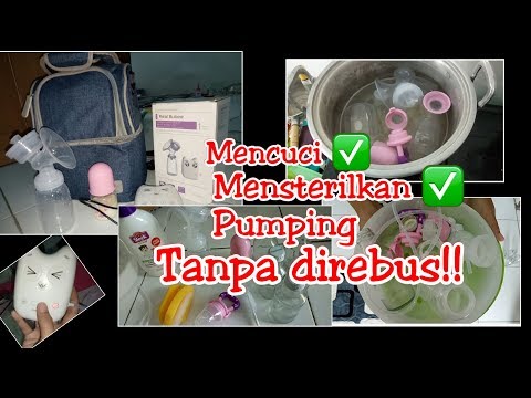 Video: Cara Mensterilkan Pam Payudara