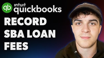 How to Record Sba Loan Fees in Quickbooks Online (Full 2025 Guide)
