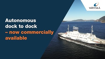 Wärtsilä SmartDock | Autonomous dock to dock – now commercially available