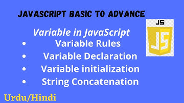 Variable in JavaScript in Urdu/Hindi || variable Declaration  rule in JavaScript