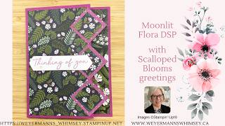 Moonlit Flora DSP Card Idea 3 with Scalloped Blooms greeting and Paradise Garden folder Stampin' Up!