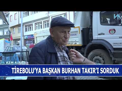 TİREBOLU'YA SORDUK...