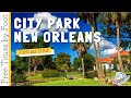 City Park New Orleans | Virtual Tour