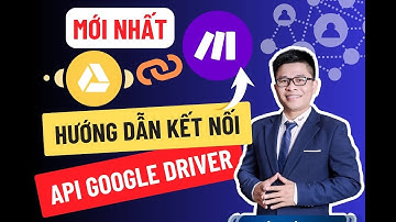 Hỗ Trợ Học Viên Kết Nối API Google Drive với Ứng Dụng Make.com | Lê Xuân Din