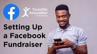 How to Set Up a Facebook Fundraiser For the Tourette Association of America! @TouretteTV