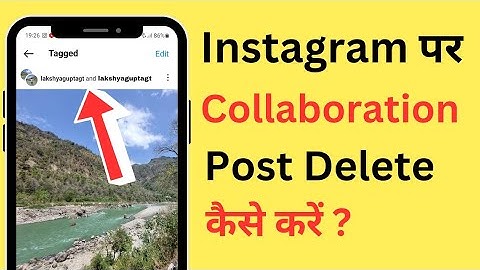How to delete collaboration posts on Instagram | How to delete Instagram collaboration posts