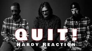 HARDY - QUIT (Reaction!)