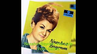 Nezahat Bayram..hel Hele Verin Geline..