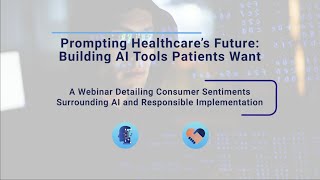 Prompting Healthcare's Future: Building AI Tools Patients Want Webinar