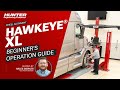 HawkEye® XL Alignment System: Beginner&#39;s Operation Guide