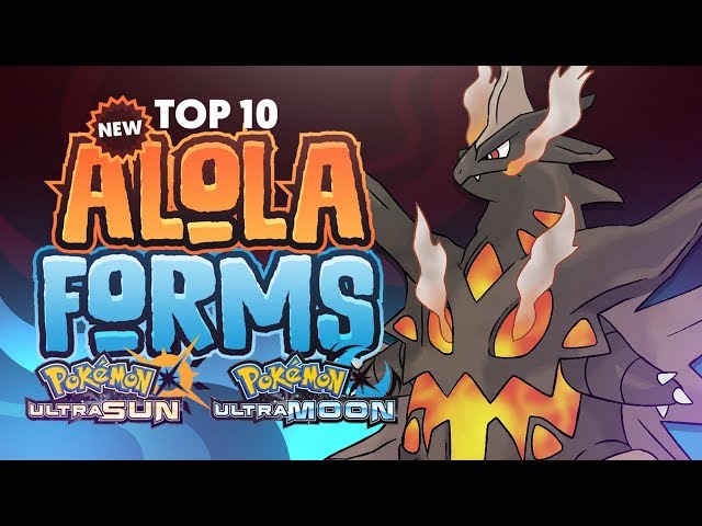 Top 10 New Alola Form Pokémon for Pokémon Sun and Pokémon Moon