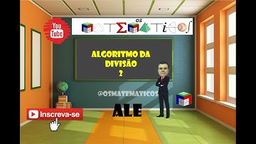 95 - ALGORITMO DA DIVISÃO (SIMPLES)