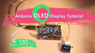 Arduino OLED Display Tutorial