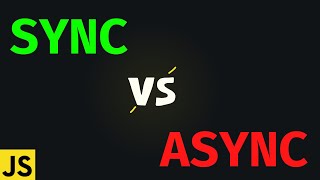 Synchronous VS Asynchronous JavaScript Explained