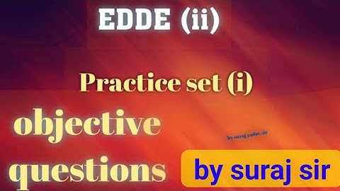 EDDE (ii) Practice Set1 MCQ By Suraj Yadav Sir