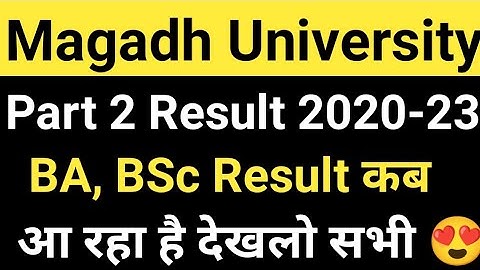Magadh University Part 2 Result 2020-23/MU BA/BSc Part2 Result kab aayega Live देखे MU Update News