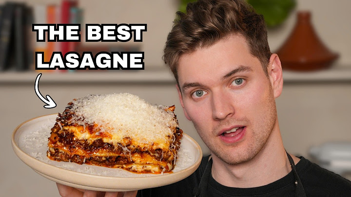 How To Make The Perfect Lasagne