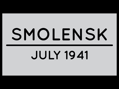 Barbarossa Visualized: The Battle of Smolensk [ژوئیه 1941] [اپیزود 5]