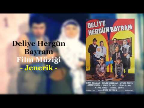 Deliye Hergün Bayram Film Müziği - Jenerik (Müzik: Cahit Berkay)