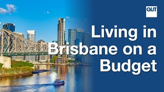 Living in Brisbane on a Budget