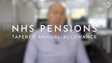 How does Tapered Annual Allowance affect those in the NHS Pension Scheme?