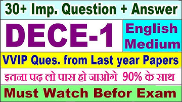 DECE 1 important questions with answer in English | dece 1 Previous Year Question Paper