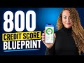How to Get 800 Credit Score (From Bad Credit to Excellent)