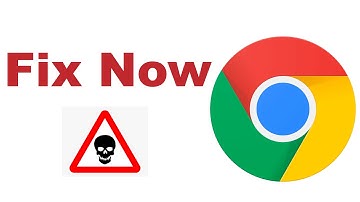 Chrome Security Bug - Google patches Chrome zero day vulnerability currently being exploited