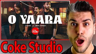 O Yaara | Coke Studio Pakistan | Season 15 | Abdul Hannan x Kaavish REACTION