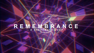 Remembrance - Purple Drive [Synthwave Loop]