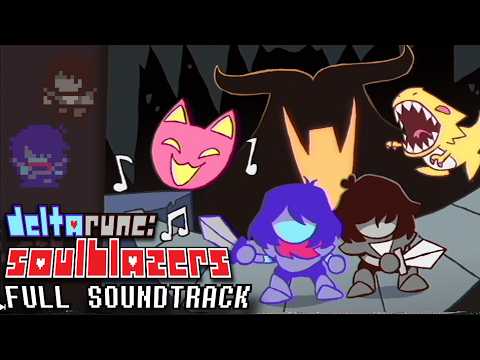 DELTARUNE: SOULBLAZERS (Fangame) - FULL SOUNDTRACK