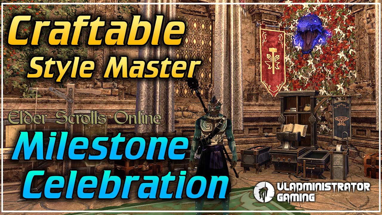 Craftable Style Master Celebration! | Elder Scrolls Online