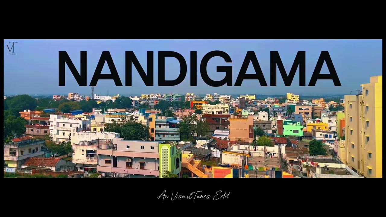 Nandigama | NTR District | Andhra Pradesh
