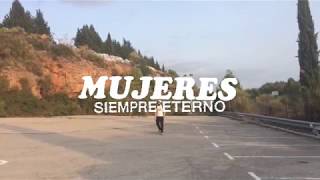 Mujeres - Siempre Eterno (Videoclip) chords