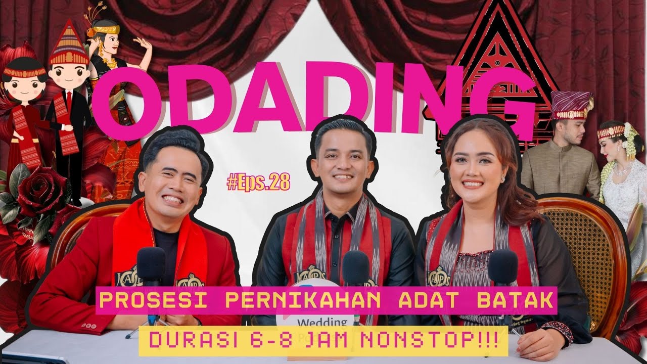 ODADING 28: MITOS/FAKTA PERNIKAHAN ADAT BATAK