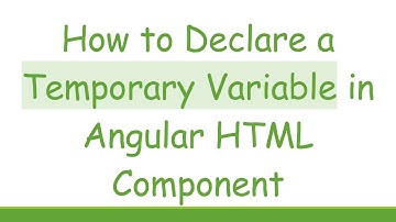 How to Declare a Temporary Variable in Angular HTML Component