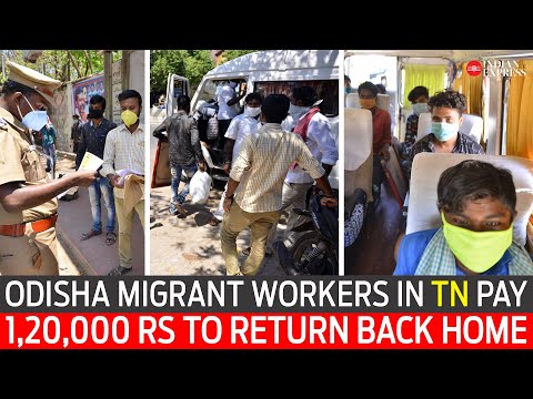 Odisha migrant workers in Tamil Nadu pay 1,20,000 Rs to return back home