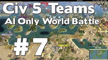 Civ 5 Teams AI Only Battle (54 Civ TSL World AI Only Battle) #7