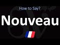 How to Pronounce Nouveau? (NEW in FRENCH)