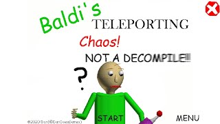 Baldi's Teleporting Chaos android|Baldi's Basics Mod