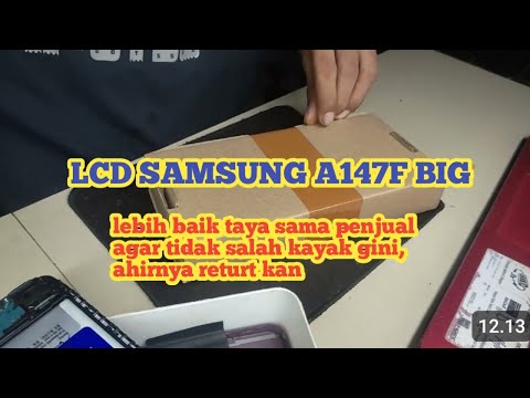 LCD Samsung Galaxy A14 5G (SM-A147F) ahirnya retur