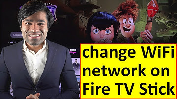How to change WiFi network on Fire TV Stick