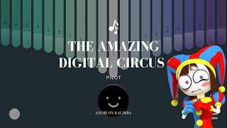 The Amazing Digital Circus - Pilot | Kalimba App Cover with Tabs